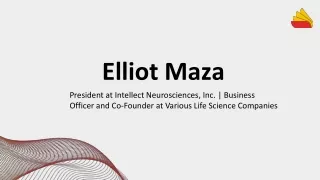 Elliot Maza - A Proactive and Driven Individual