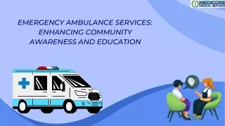 Emergency Ambulance Services Enhancing Community Awareness and Education