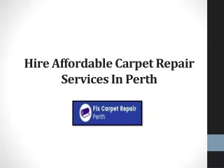 Get Reliable Carpet Repair Services In Perth