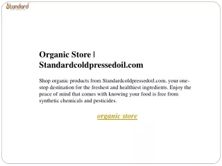 organic store standardcoldpressedoil com shop