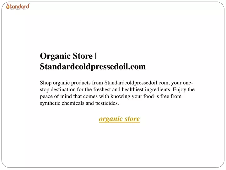 organic store standardcoldpressedoil com shop