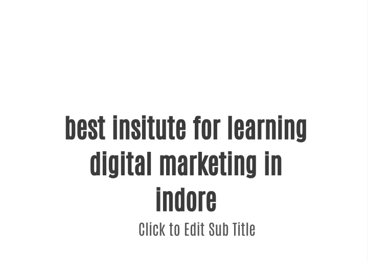 best insitute for learning digital marketing