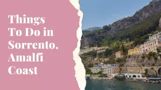Things To Do In Sorrento, Amalfi Coast