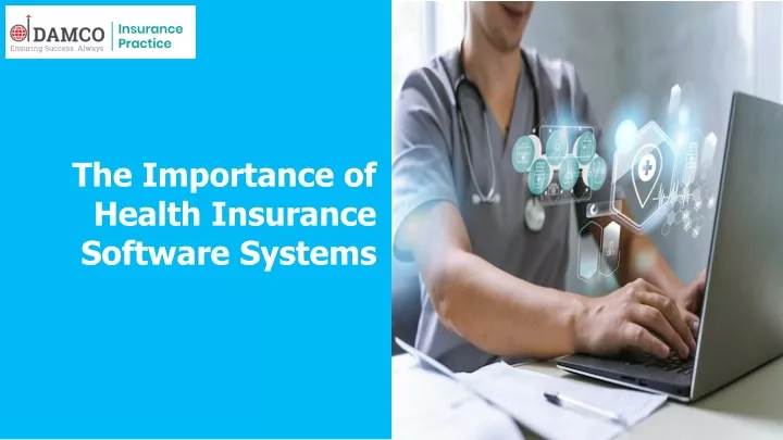 the importance of health insurance software