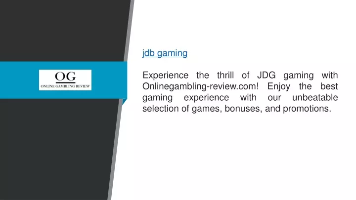jdb gaming experience the thrill of jdg gaming