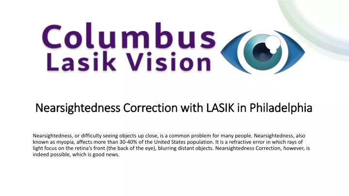 nearsightedness correction with lasik in philadelphia
