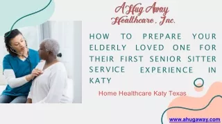 How to Prepare Your Elderly Loved One for their First Senior Sitter Service Experience in Katy