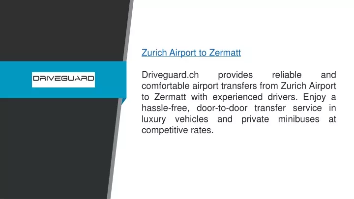 zurich airport to zermatt driveguard ch provides