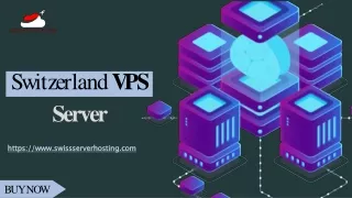 Powerful Switzerland VPS Server with Features & Advantages