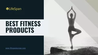 Explore the Best Products to Enhance Your Fitness