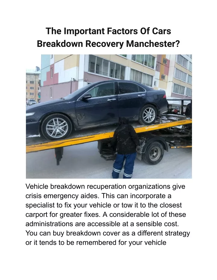 the important factors of cars breakdown recovery