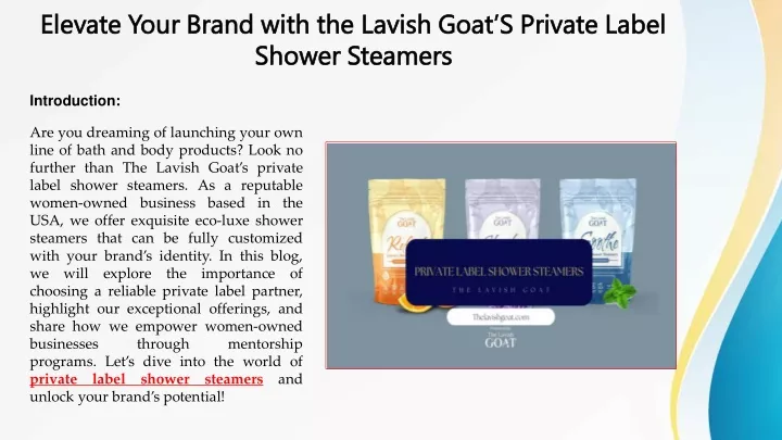 elevate your brand with the lavish goat s private
