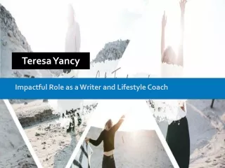 Teresa Yancy - Impactful Role as a Writer and Lifestyle Coach