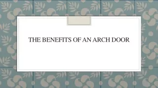 the benefits of an arch door