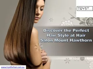 Discover the Perfect Hair Style at Hair Salon Mount Hawthorn