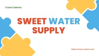 Sweet Water Supply