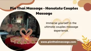 Pin Thai Massage - Honolulu Couples Massage