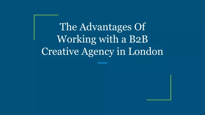 the advantages of working with a b2b creative