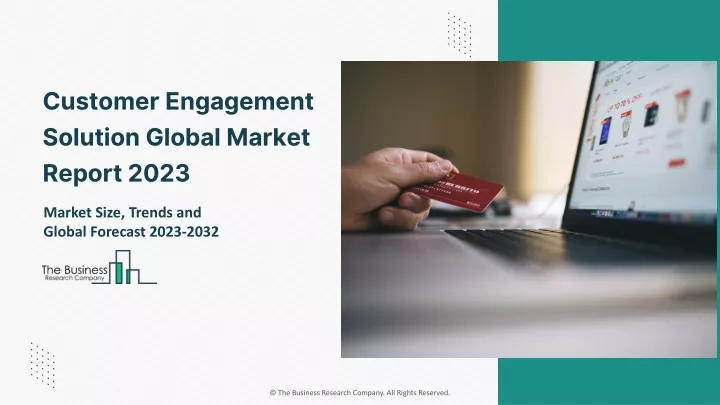 customer engagement solution global market report