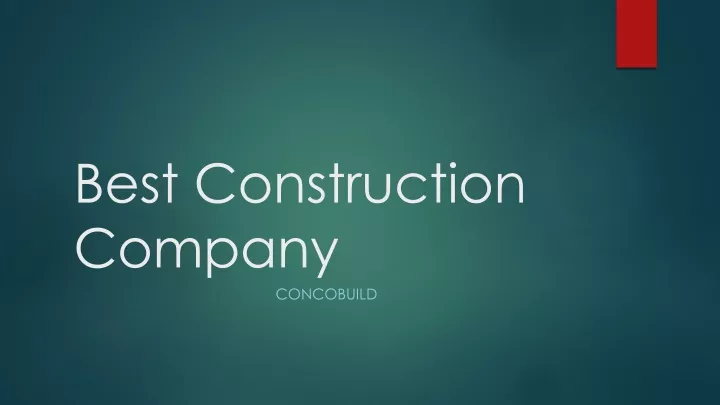 best construction company
