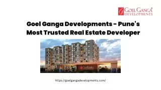 Goel Ganga Developments - Pune's Most Trusted Real Estate Developer