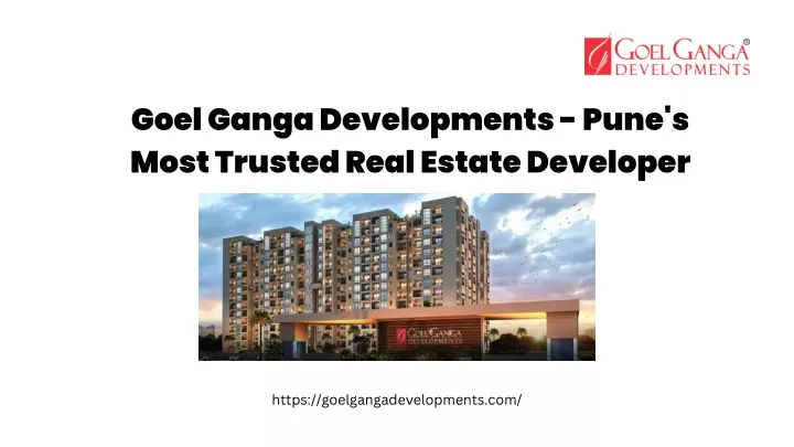 goel ganga developments pune s most trusted real