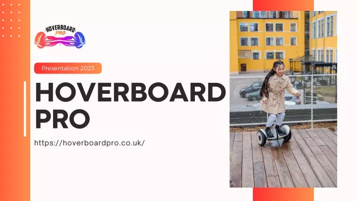 presentation 2023 hoverboard pro