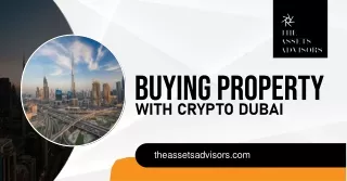 Revolutionizing Real Estate: Buying Property with Crypto in Dubai