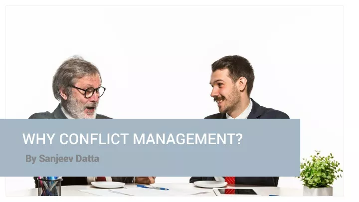 why conflict management
