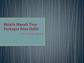 Shimla Manali Tour Packages from Delhi