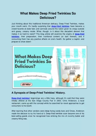 What Makes Deep Fried Twinkies So Delicious?