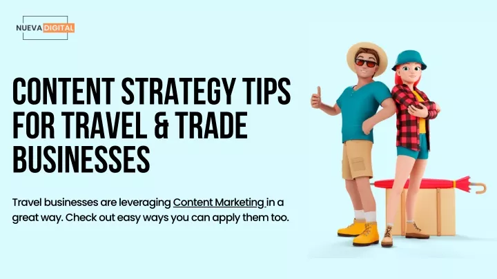 content strategy tips for travel trade businesses