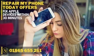 Repair My Phone Today Offers - Fix Apple Devices Within 30 Minutes