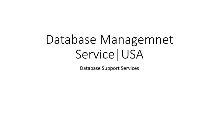 database managemnet service usa