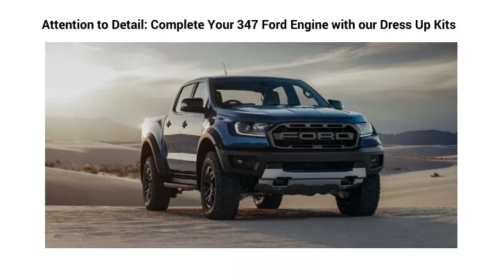 attention to detail complete your 347 ford engine
