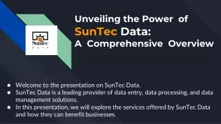 Unveiling the Power  of SunTec Data: A  Comprehensive  Overview