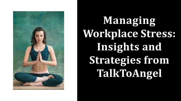 managing workplace stress insights and strategies