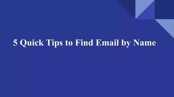 5 quick tips to find email by name