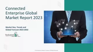 connected enterprise global market report 2023