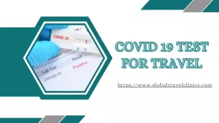 Get Covid 19 Test for Travel - Global Travel Clinics