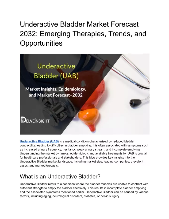 underactive bladder market forecast 2032 emerging
