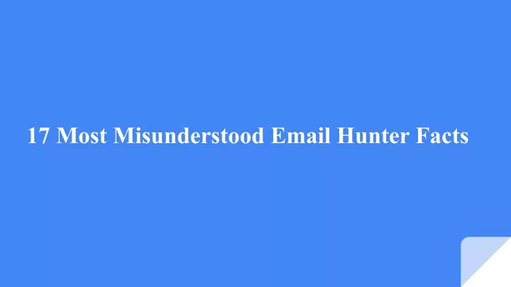 17 most misunderstood email hunter facts