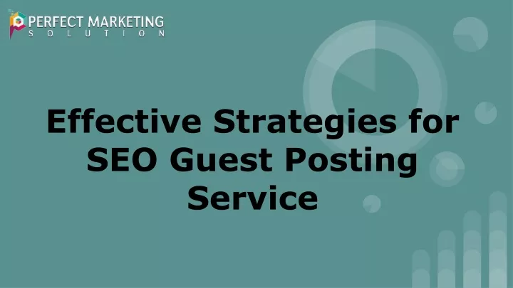 effective strategies for seo guest posting service