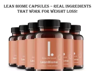 Lean Biome – Real Ingredients That Work For Weight Loss!