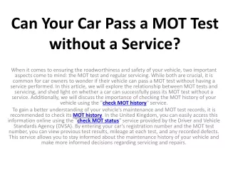 can your car pass a mot test without a service