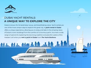 DUBAI YACHT RENTALS: A UNIQUE WAY TO EXPLORE THE CITY