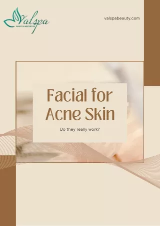 Facial Treatment For Acne Skin In Peabody MA | Valspabeauty