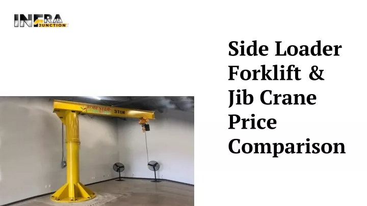 side loader forklift jib crane price comparison