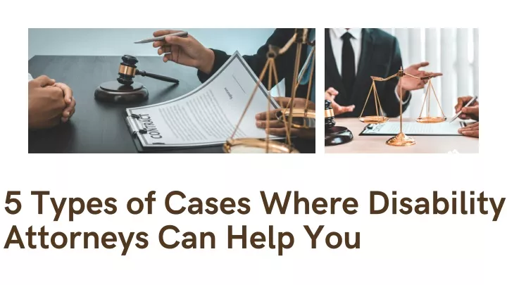 5 types of cases where disability attorneys
