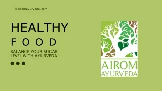 On the Search for Ayurvedic Medicine for Blood Sugar? – Contact Airom Ayurveda!